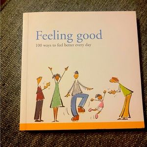 Feeling Good: 100 Ways to Feel Better Every Day! NEW!